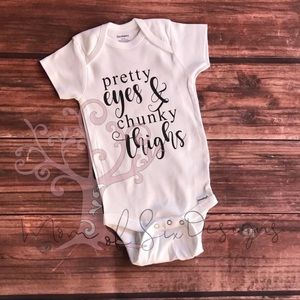 Pretty Eyes & Chunky Thighs Onesie